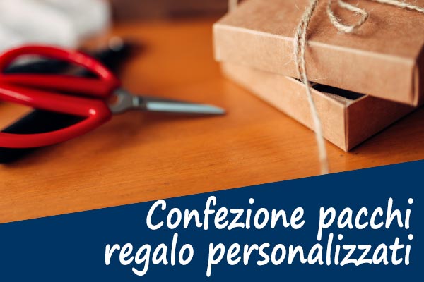 Confezione pacchi regalo personalizzati