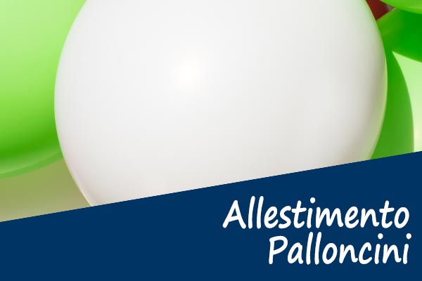 Allestimento Palloncini